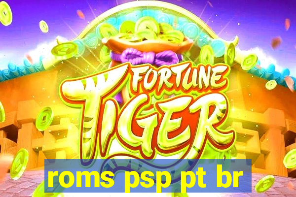 roms psp pt br