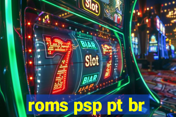 roms psp pt br