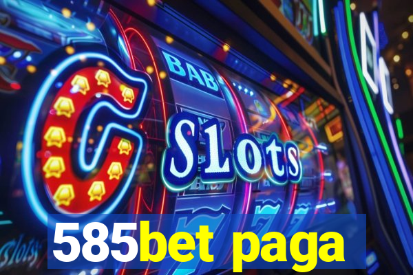 585bet paga