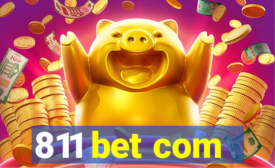 811 bet com