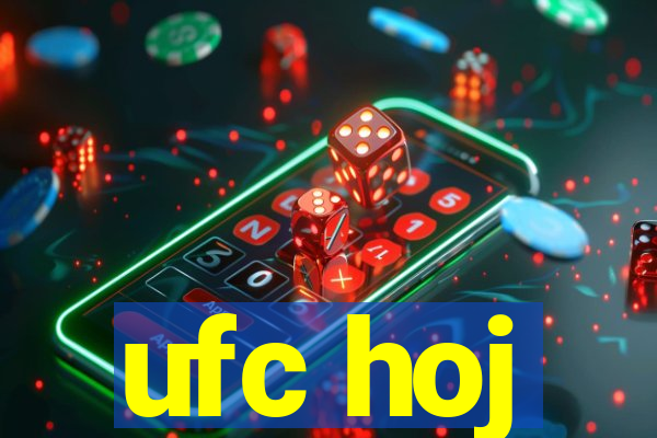 ufc hoj