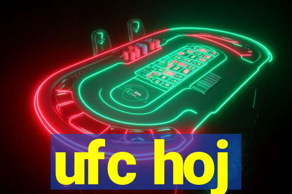 ufc hoj