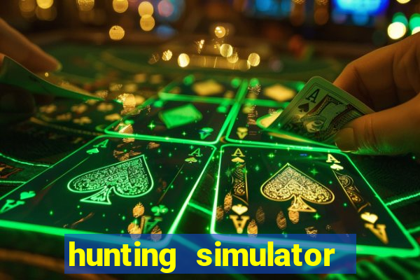 hunting simulator 4x4 dinheiro infinito download