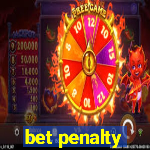 bet penalty