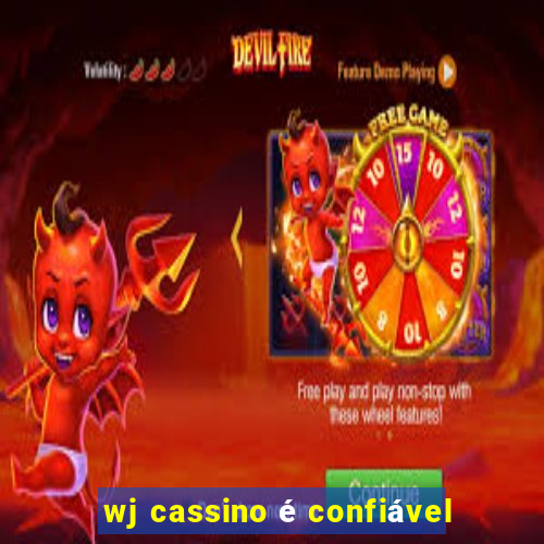 wj cassino é confiável