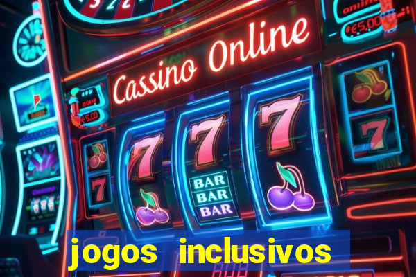 jogos inclusivos educa??o física