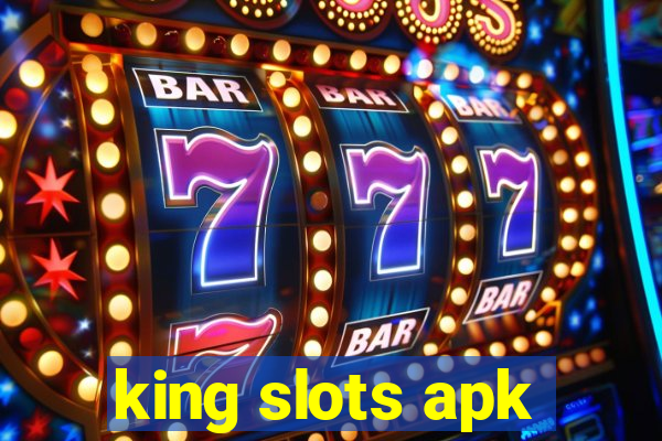 king slots apk