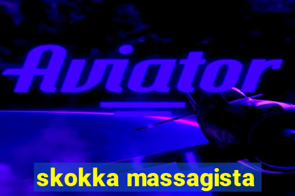 skokka massagista