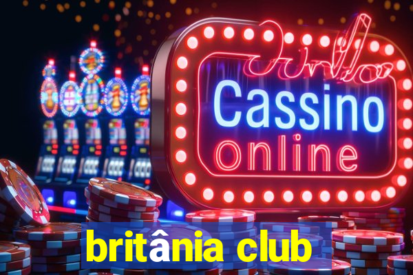 britânia club