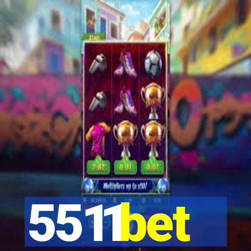 5511bet