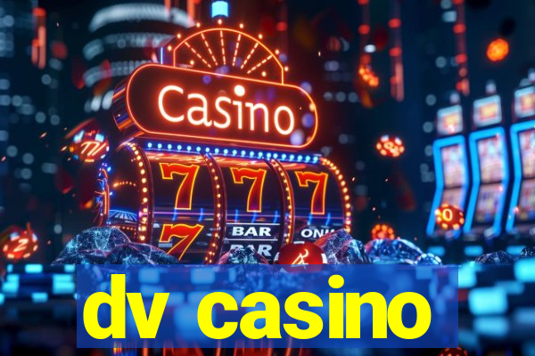 dv casino