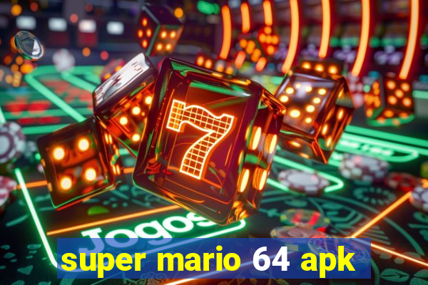 super mario 64 apk