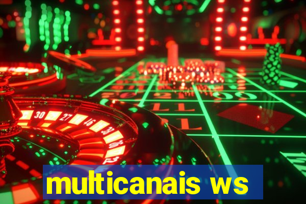 multicanais ws