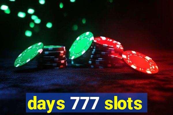 days 777 slots