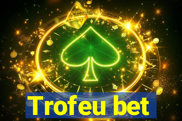 Trofeu bet