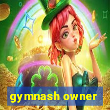 gymnash owner