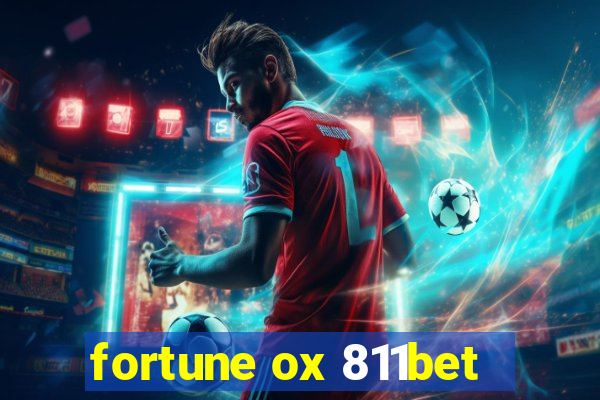 fortune ox 811bet