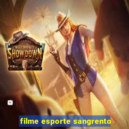 filme esporte sangrento