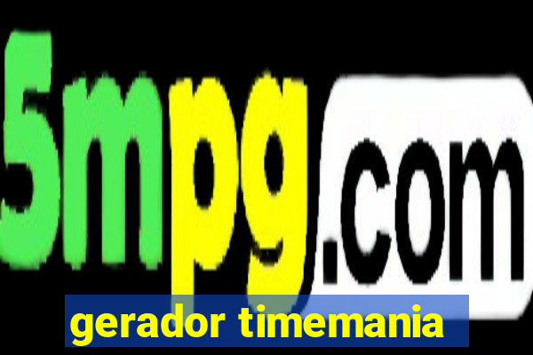 gerador timemania