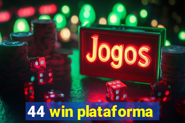 44 win plataforma