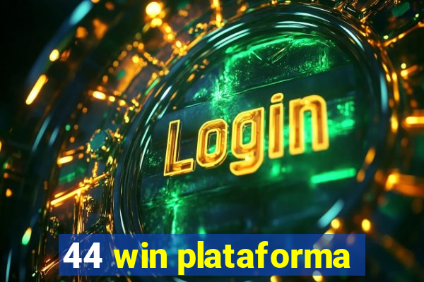 44 win plataforma