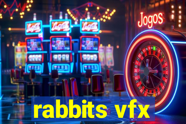 rabbits vfx