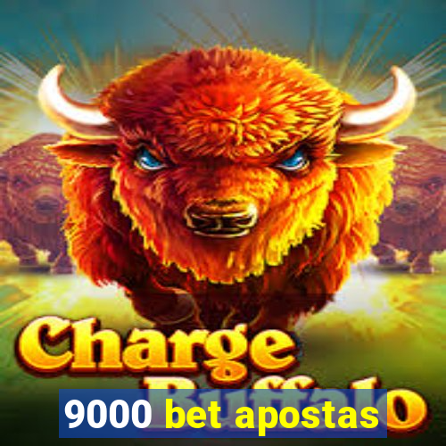 9000 bet apostas