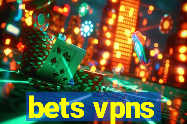 bets vpns