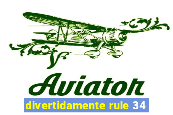 divertidamente rule 34