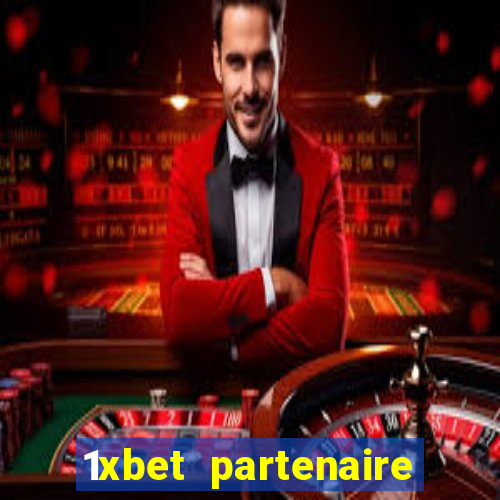 1xbet partenaire apk download