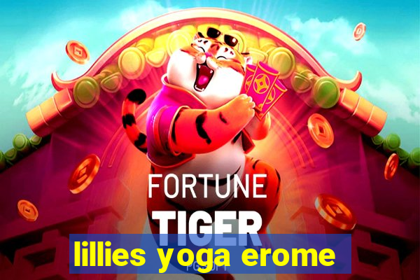 lillies yoga erome