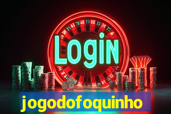 jogodofoquinho