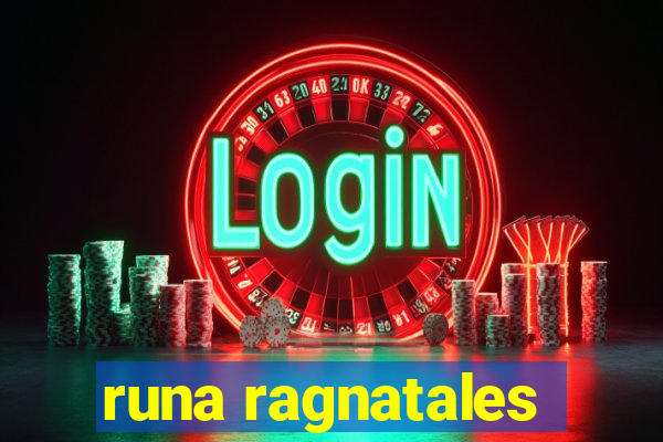 runa ragnatales