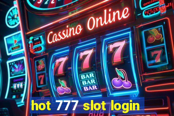 hot 777 slot login