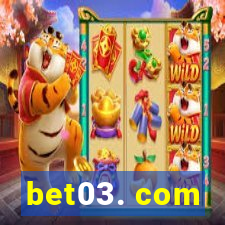 bet03. com