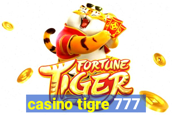 casino tigre 777