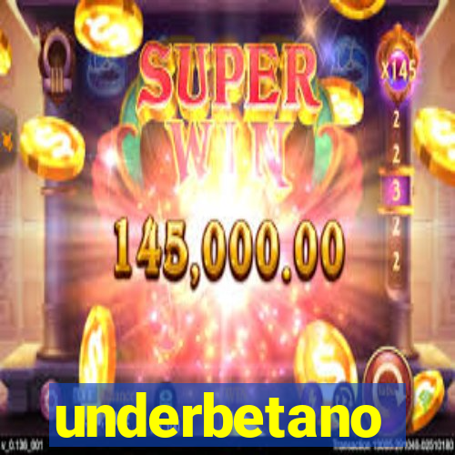 underbetano