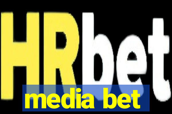 media bet