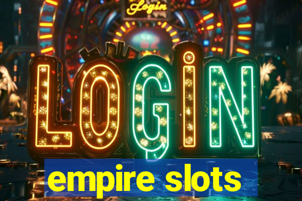 empire slots