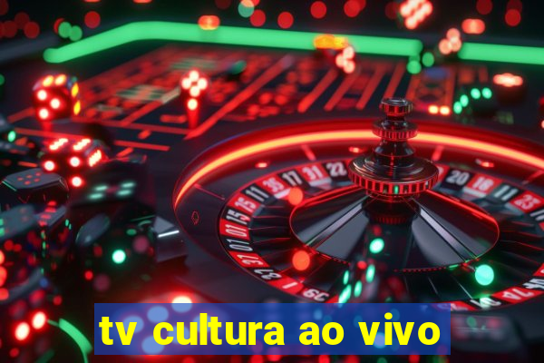 tv cultura ao vivo