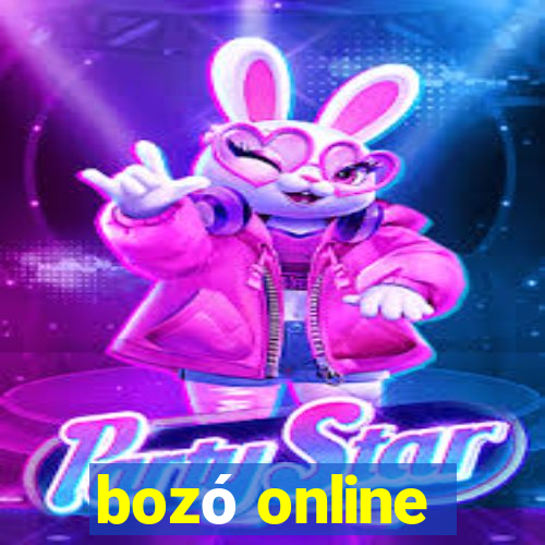 bozó online