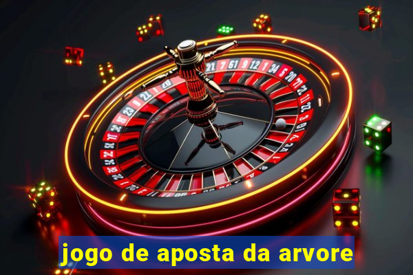 jogo de aposta da arvore