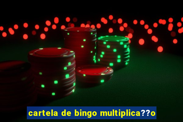 cartela de bingo multiplica??o