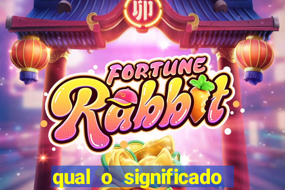 qual o significado do jogo