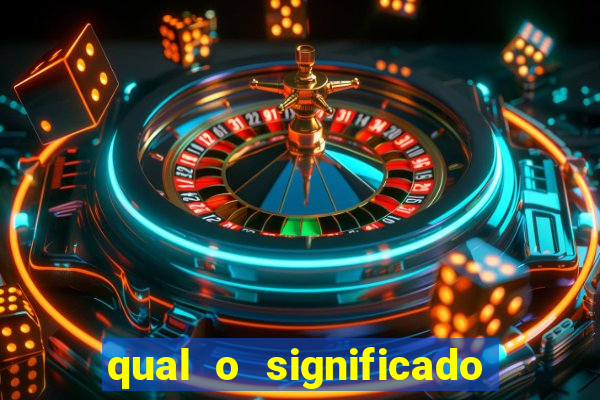 qual o significado do jogo