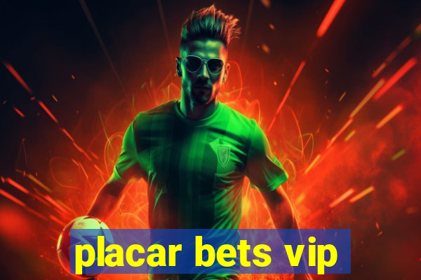 placar bets vip