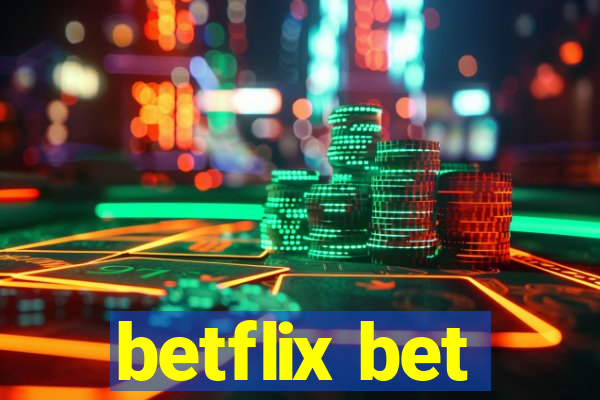 betflix bet