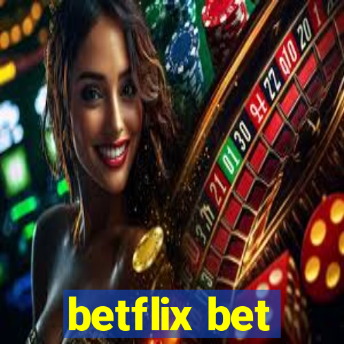 betflix bet