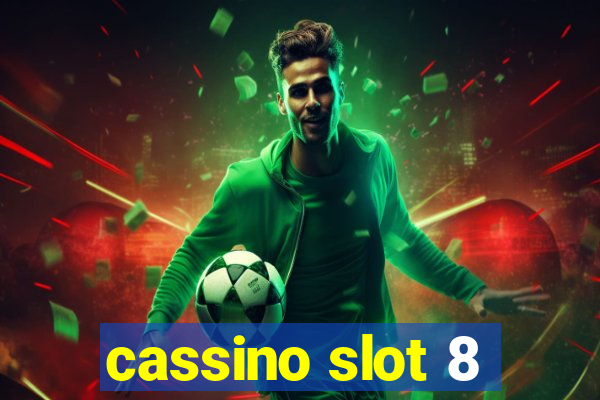 cassino slot 8