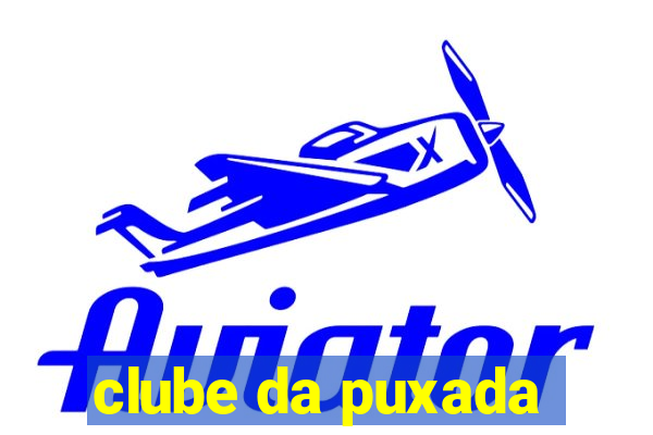 clube da puxada